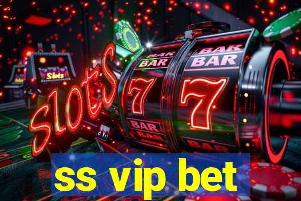 ss vip bet